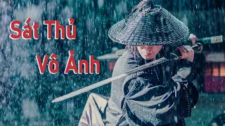 【Lồng Tiếng】Sát Thủ Vô Ảnh | Phim Hành Động Võ Thuật Trung Quốc HD