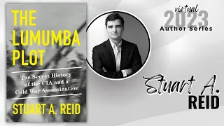 Author Series | Stuart A. Reid | The Lumumba Plot