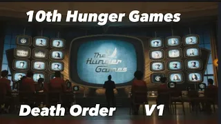 10th Hunger Games Death Order | V1