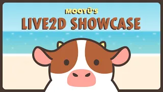 〔LIVE2D SHOWCASE〕 2.0 Mooyü is here!