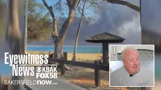 Bakersfield couple escapes devastating Maui fires
