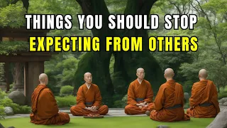 Ten Zen Teachings on Things You Should Stop Expecting From Others | Zen Wisdom | Motivational Story