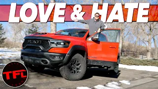 Is The Honeymoon Over? These Are the Things I Love & Hate About The New Ram TRX After Two Weeks!