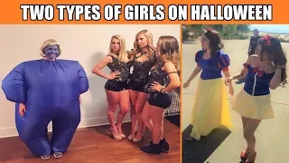 There are Two Types of Girls in the World