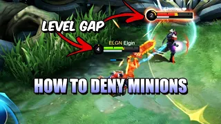HOW TO DENY MINIONS AND DELAY THE ENEMY'S GOLD AND EXPERIENCE - MOBILE LEGENDS
