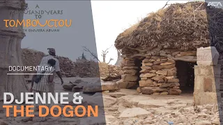 Djenné & the Dogon | A Thousand Years to Tombouctou