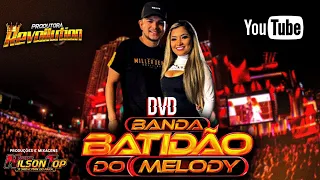 DVD BANDA BATIDÃO DO MELODY 2022