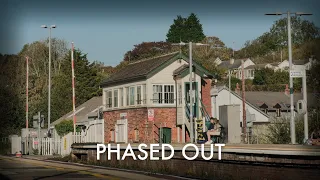 Phased Out: Signal Boxes & Semaphores - End of an Era