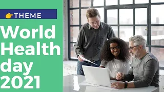 World Health day 2021 | Theme for World Health day 2021|