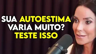 PSICÓLOGA: FAÇA ISSO PARA DESENVOLVER AUTOESTIMA | Lutz Podcast