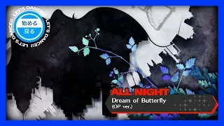 Persona 3: Dancing Moon Night (JP) - Dream of Butterfly (OP ver.) [ALL NIGHT] KING CRAZY 【P3D】