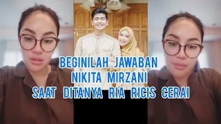 Beginilah Jawaban Nikita Mirzani Saat Ditanya Ria Ricis Cerai