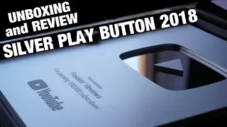 The New 2018 Silver Play Button: Review and Unboxing