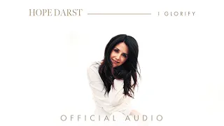 Hope Darst - I Glorify (Official Audio)