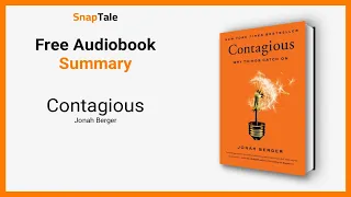 Contagious by Jonah Berger: 8 Minute Summary