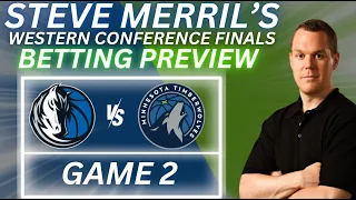 2024 NBA Western Conference Finals Picks & Predictions | Mavericks vs Timberwolves Game 2 Best Bets