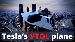 Tesla’s Electric VTOL Airplane, will change aviation forever