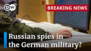 Bundeswehr employee arrested on allegations of spying for Moscow | DW News