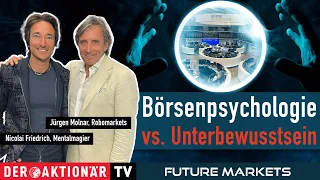 Future Markets. Mentalmagie: Wie das Unterbewusstsein das Anlageverhalten beeinflusst