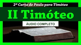 II TIMÓTEO - Completo (Bíblia Sagrada em Áudio Livro)