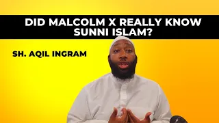 History of Islam from Luqman to Malcolm X | Sh. Aqil Ingram