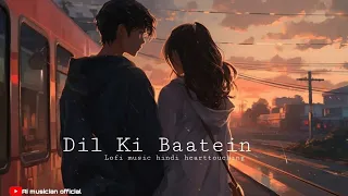 Dil Ki Baatein | Lofi Music Hindi Hearttouching | @Aimusicianofficial.