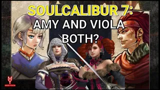 Amy & Viola Both in Soul Calibur 7