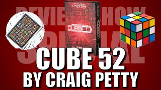 Cube 52 by Craig Petty | Review Show Special