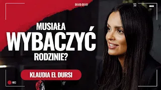 Klaudia El Dursi. Musiała wybaczyć rodzinie?