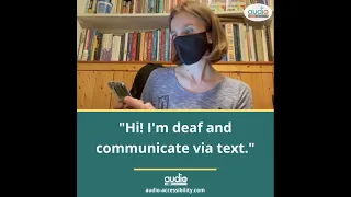 How to talk to a deaf person using your phone