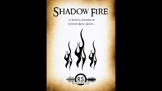 Shadow Fire (Randall Standridge, Grade .5, Concert Band)