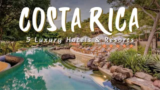 Top 5 Best Luxury Resorts and Hotels COSTA RICA 2023 | COSTA RICA Resorts and Hotels 2023