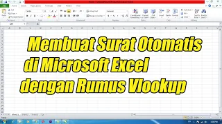 MEMBUAT SURAT OTOMATIS DENGAN RUMUS VLOOKUP EXCEL