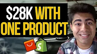 How I Made $28,000 Dropshipping ONE Product With Shopify