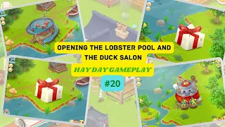 OPENING LOBSTER POOL AND DUCK SALON | HAY DAY GAMEPLAY | LEVEL 53 | #20