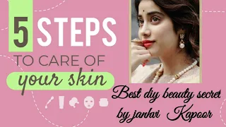 Janhvi Kapoor diy beauty secret 5 step skin care routine /skin care tips for glowing & bright skin
