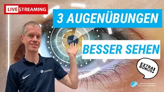 Live Augentraining: Verbessere Sehkraft & Gesundheit mit einfachen Übungen!