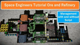 Space Engineers Tutorial Ore and Refinery management