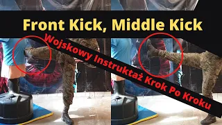 Jak Nauczyć Się Kopać Front Kick i Middle Kick - Wojskowy Instruktaż Krok Po Kroku