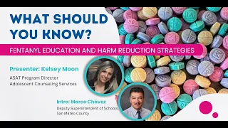 What Should You Know? Fentanyl Education and Harm Reduction Strategies