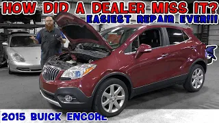 How did a dealer miss the problem on this '15 Encore 4 times? CAR WIZARD just had to read the codes