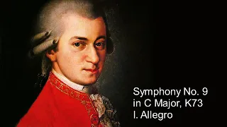 W. A. Mozart - Symphony No. 9 in C Major, K73 - I. Allegro.