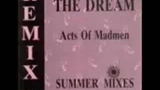 Acts Of Madmen - The Dream Mallorca mix