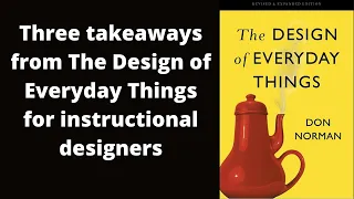 Book Review for Instructional Designers: Design of Everyday Things by Don Norman