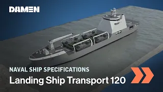 Landing Ship Transport 120 | Ship Specifications | Damen Shipyards