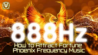 How to Attract Fortune 444 888 Phoenix Frequency Music to Attract a Lot of Money & Love to Your Life