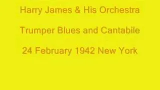 Harry James - Trumpet Blues and Cantabile