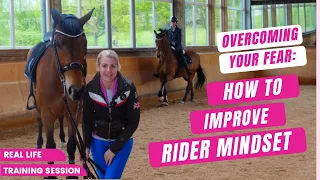 HOW TO IMPROVE RIDER MINDSET (Remove Fear!) Subscriber rides our FEI horse!!!