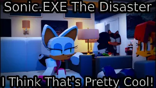 Sonic.EXE The Disaster | I Think That's Pretty Cool | Roblox Animation