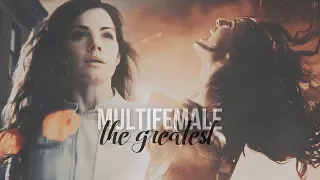 the greatest | multifemale